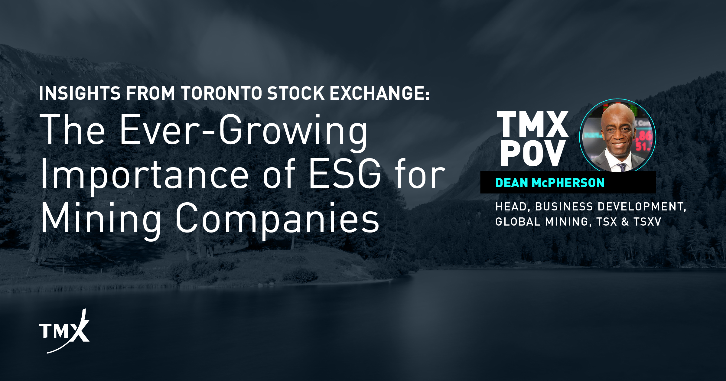 TMX POV - The ever-growing importance of ESG for mining companies: Insights from Toronto Stock Exchange
