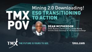 TMX POV - Mining 2.0 downloading!  ESG transitioning to action