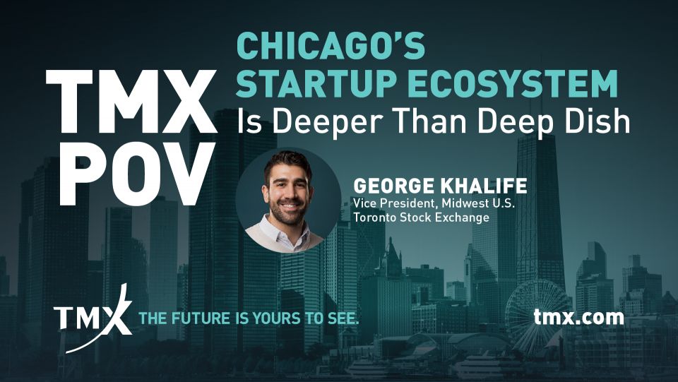 TMX POV - Chicago's Startup Ecosystem Is Deeper Than Deep Dish